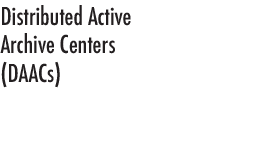 Distributive Active Archive Centers (DAACs)
